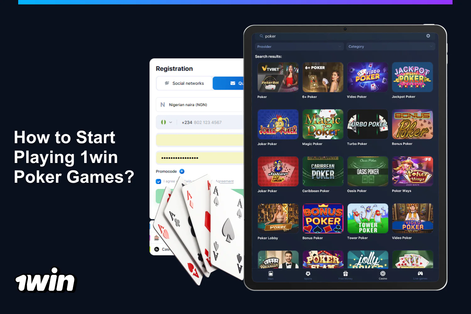 Nigerians can start playing 1win poker by fulfilling just a few simple conditions